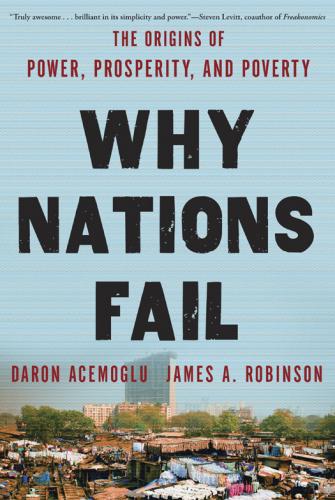 Book Why Nations Fail: The Origins of Power, Prosperity, and Poverty (Why Nations Fail: The Origins of Power, Prosperity, and Poverty) in English