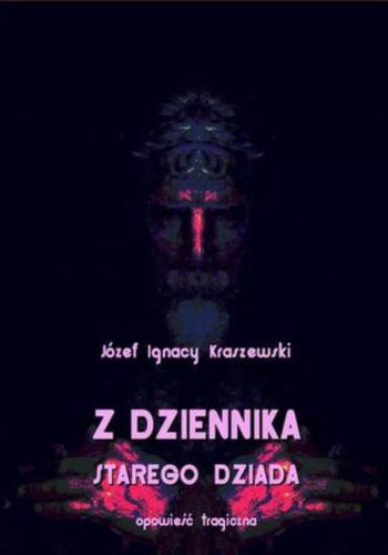 Buch Aus dem Tagebuch eines alten Mannes (Z dziennika starego dziada) in Polish