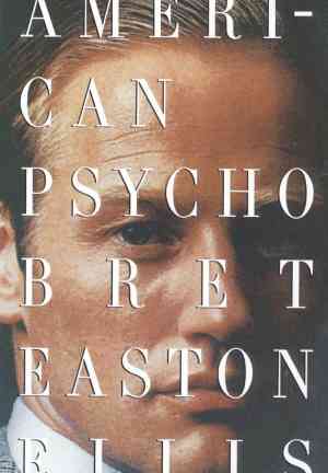 Книга Американский психопат (American Psycho) на английском