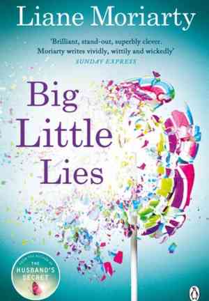 Книга Большая маленькая ложь (Big Little Lies) на английском