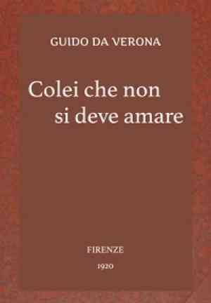 Book The One who should not love: novel (Colei che non si deve amare: romanzo) in Italian