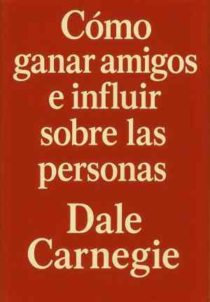 Kitap Dost Kazanma ve İnsanları Etkileme Sanatı (Cómo ganar amigos e influir sobre las personas)   i̇spanyolca