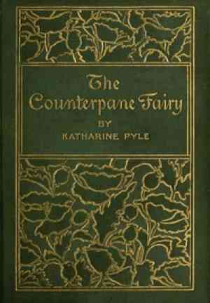 Book The Counterpane Fairy (The Counterpane Fairy) in English