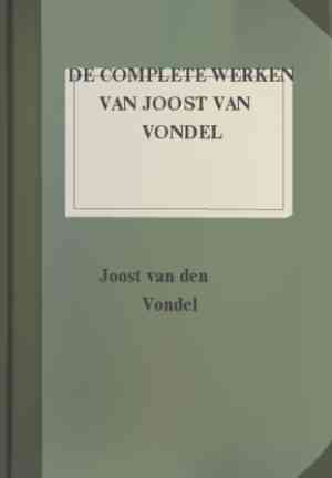Книга Полное собрание произведений Йоста ван ден Вондела (De Complete Werken Van Joost Van Vondel) на нидерландском