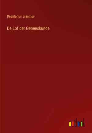 Book The Praise Of Medicine (De Lof Der Geneeskunde) in Dutch