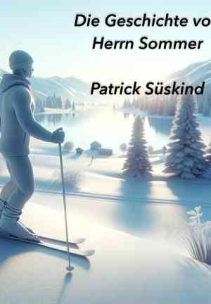 Livro A História do Senhor Sommer (Die Geschichte von Herrn Sommer) em Alemão