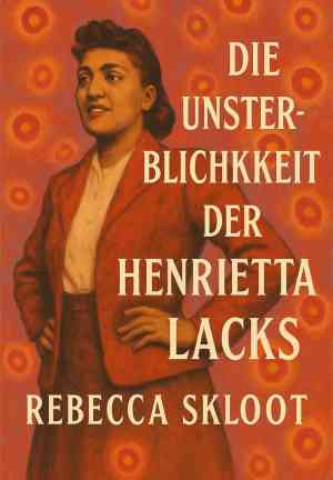 Book La vita immortale di Henrietta Lacks (Die Unsterblichkeit der Henrietta Lacks) su tedesco
