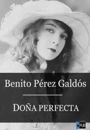 Книга Мисс Совершенство (Doña Perfecta) на испанском