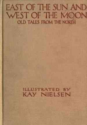 Book Ad Est del Sole e ad Ovest della Luna: Antiche Storie del Nord (East of the Sun and West of the Moon: Old Tales from the North) su Inglese
