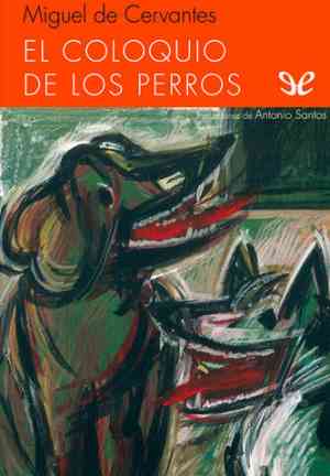 Book The Colloquium of the Dogs (El coloquio de los perros) in Spanish