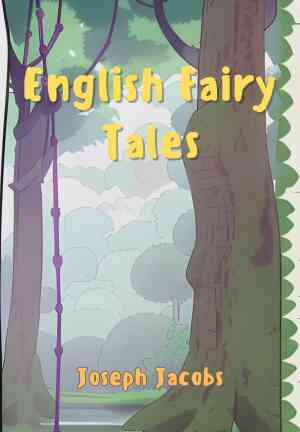 Книга Английские сказки (English Fairy Tales) на английском