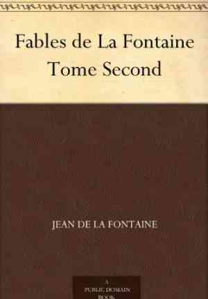 Книга Басни Лафонтена. Том второй  (Fables de La Fontaine. Tome Second) на французском