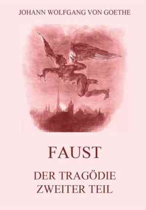 Book Faust: The second part of the tragedy (Faust: Der Tragödie zweiter Teil) in German