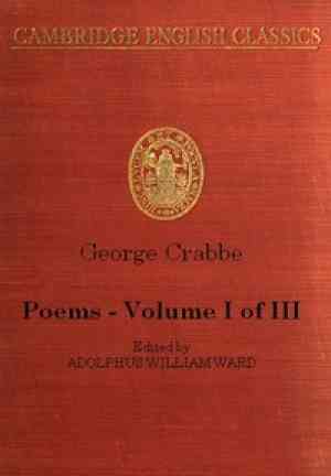 Livre George Crabbe: Poèmes, Volume 1 (sur 3) (George Crabbe: Poems, Volume 1 (of 3)) en anglais