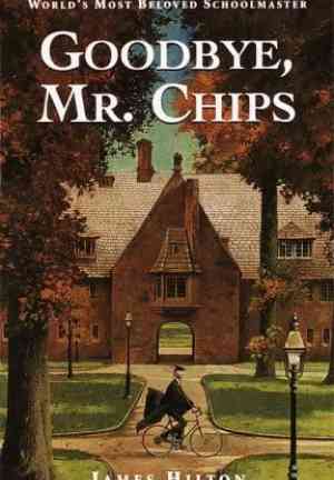 Книга Прощайте, мистер Чипс (Goodbye, Mr Chips) на английском