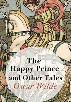 Книга Счастливый Принц и другие сказки  (The Happy Prince and Other Tales) на английском