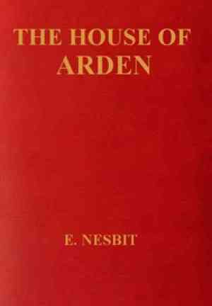 Книга Дом Арденов: История для детей (The House of Arden: A Story for Children) на английском