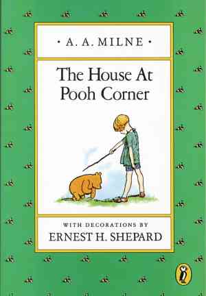 Книга Дом на Пуховой опушке (The House At Pooh Corner) на английском