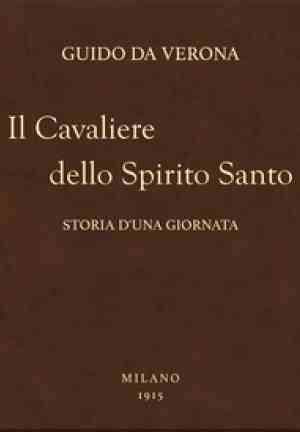 Książka Rycerz Ducha Świętego: Opowieść z Dnia (Il Cavaliere dello Spirito Santo: Storia d'una giornata) na włoski