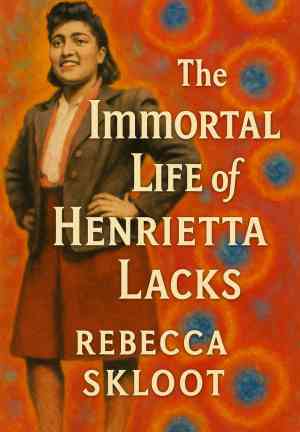 Książka Niezwykłe życie Henrietty Lacks (The Immortal Life of Henrietta Lacks) po angielsku