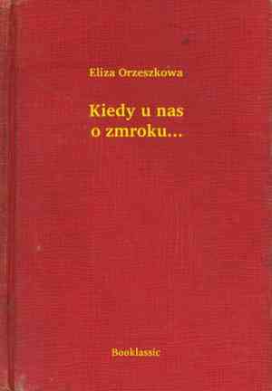 Livre Quand il fait noir en Pologne... (Kiedy u nas o zmroku...) en Polish