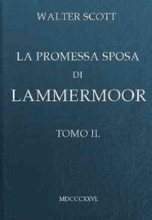 Livre Les fiancés de Lammermoor, Tome 2 (La promessa sposa di Lammermoor, Tomo 2) en italien