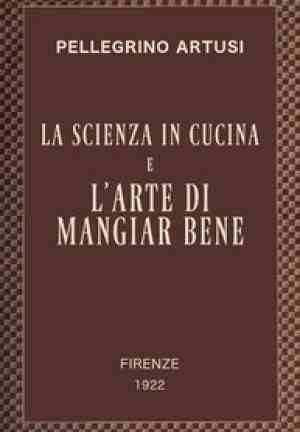 Book Science in the kitchen and the art of eating well (La scienza in cucina e l'arte di mangiar bene) in Italian