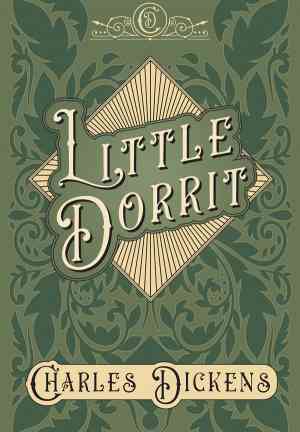 Книга Крошка Доррит (Little Dorrit) на английском