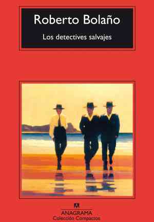 Book The Savage Detectives (Los detectives salvajes) in Spanish