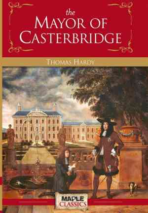Книга Мэр Кэстербриджа (The Mayor of Casterbridge) на английском
