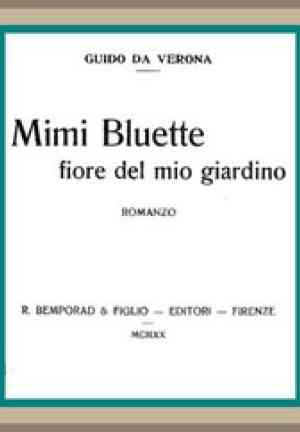 Book Mimi Bluette, flower of my garden: novel  (Mimi Bluette, fiore del mio giardino: romanzo) in Italian