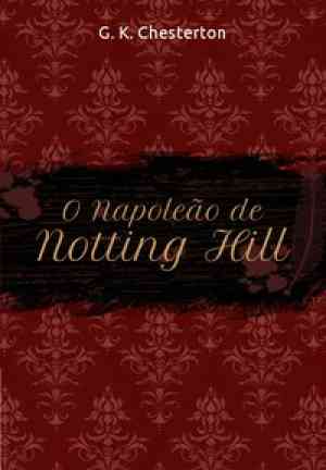 Book The Napoleon of Notting Hill (O Napoleão de Notting Hill) in Portuguese