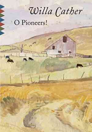 Книга О, пионеры! (O Pioneers!) на английском