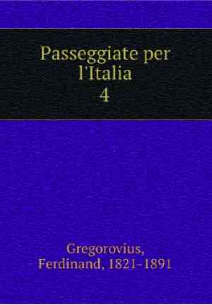 Buch Unterwegs in Italien. Band 4 (Passeggiate per l'Italia. Volume 43) in Italienisch