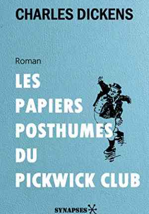 Книга Посмертные записки Пиквикского клуба (The Posthumous Papers of the Pickwick Club) на французском