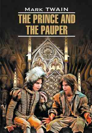 Книга Принц и Нищий (The Prince And The Pauper) на английском