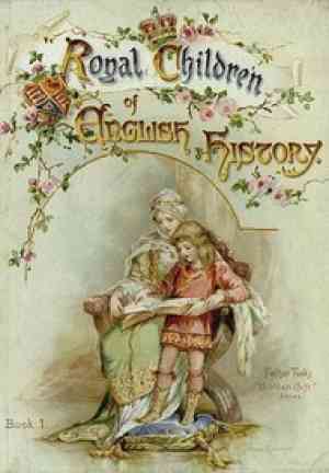 Книга Королевские дети английской истории (Royal Children of English History) на английском
