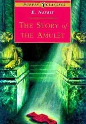 Book The Story of the Amulet  (The Story of the Amulet) in English