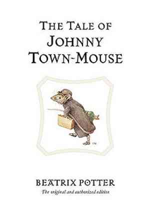 Book The Tale of Johnny Town-Mouse (The Tale of Johnny Town-Mouse) in English