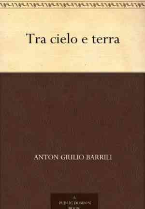 Book  Between heaven and Earth: Novel (Tra cielo e terra: Romanzo) in Italian