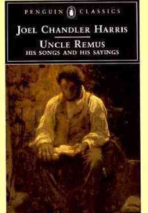 Livre Oncle Remus, Ses Chansons et Ses Dictons (Uncle Remus, His Songs and His Sayings) en anglais