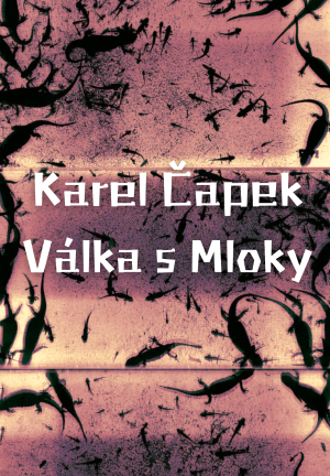 Libro La guerra de las salamandras (Válka s Mloky) en checo