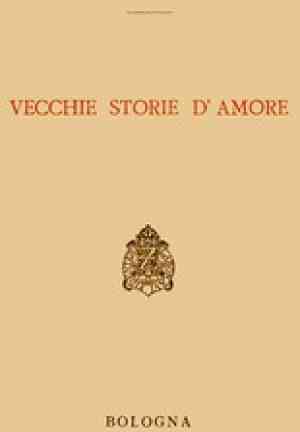 Book Old love stories (Vecchie storie d'amore) in Italian