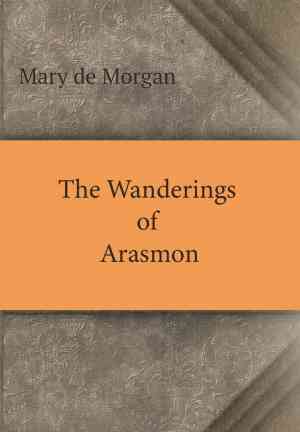 Книга Странствия Арасмона (The Wanderings of Arasmon) на английском