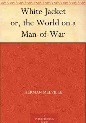 Книга Белый бушлат (White-Jacket; or, The World in a Man-of-War) на английском
