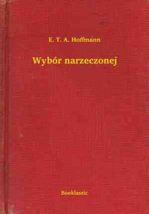 Book The Choosing of the Bride (Wybór narzeczonej) in Polish