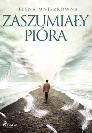 Книга Шумят перья (Zaszumiały Pióra) на польском