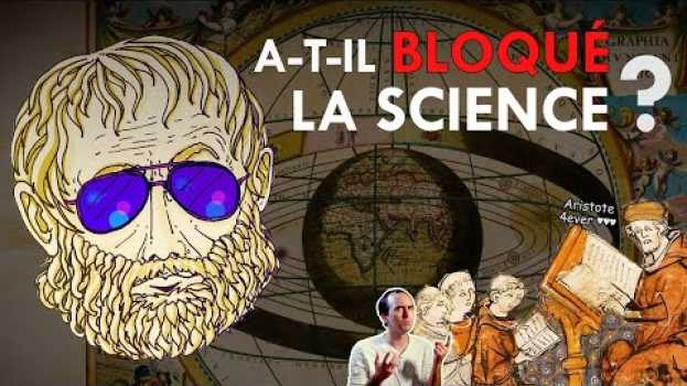 Video Qu'a-t-on fait d'Aristote pendant 2000 ans ? su italiano