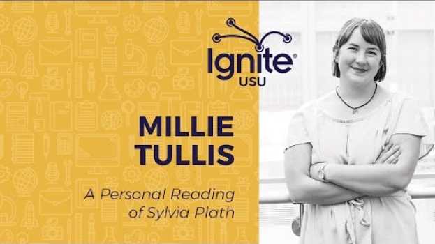 Видео A Personal Reading of Sylvia Plath - Millie Tullis - Ignite USU на русском