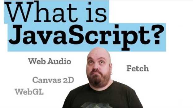 Video What is JavaScript and how does it work? | Web Demystified, Episode 3 em Portuguese